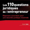 Ouvrage “Les 110 questions juridiques de l’entrepreneur”